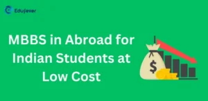 MBBS in Abroad for Indian Students at Low Cost
