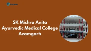 SK Mishra Anita Ayurvedic Medical College Azamgarh