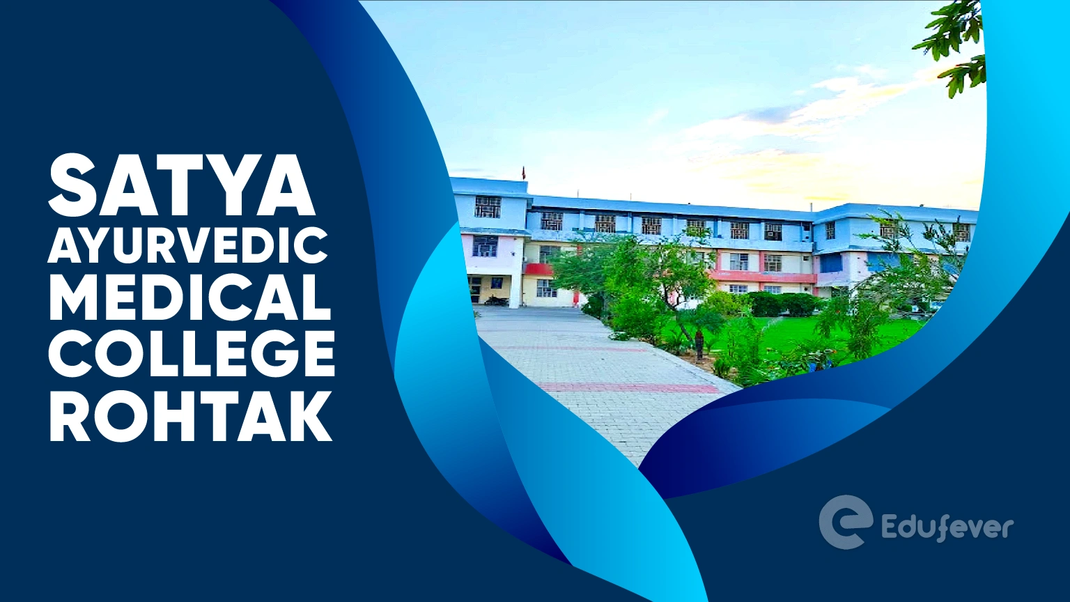 Satya Ayurvedic Medical College Rohtak