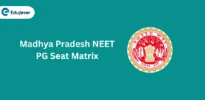 Madhya Pradesh NEET PG Seat Matrix