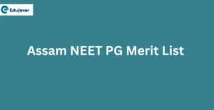 Assam NEET PG Merit List