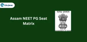 Assam NEET PG Seat Matrix