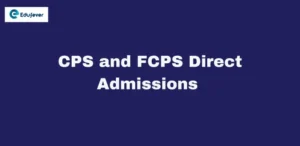 CPS and FCPS Direct Admissions 2024: Eligibility, Syllabus, Top Colleges, and Career Opportunities