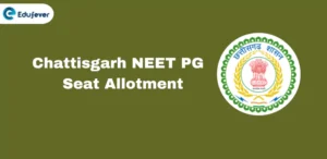 Chattisgarh NEET PG Seat Allotment