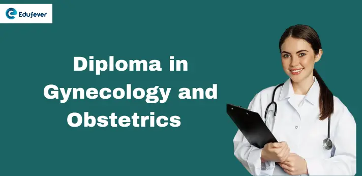 Diploma in Gynecology and Obstetrics