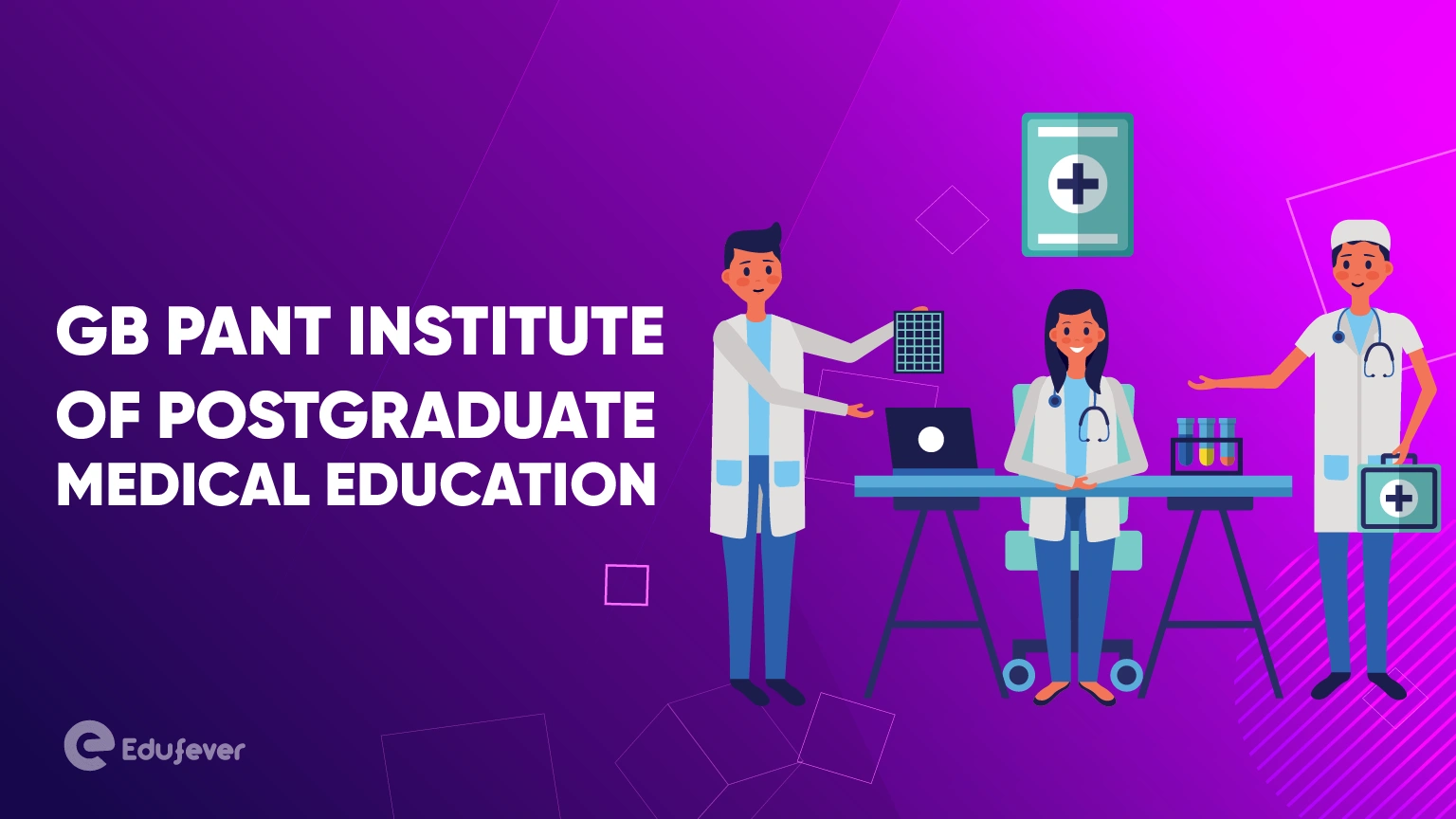 GB Pant Institute of Postgraduate Medical Education