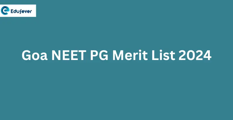 Goa NEET PG Merit List