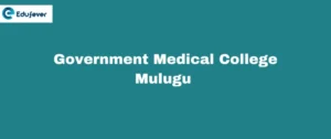 Government Medical College Mulugu