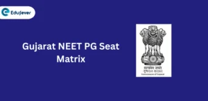 Gujarat NEET PG Seat Matrix