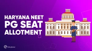 Haryana NEET PG Seat Allotment