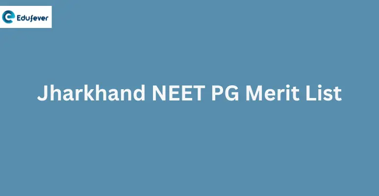 Jharkhand NEET PG Merit List