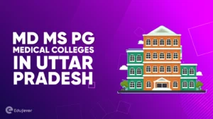 MD MS PG Medical Colleges in Uttar Pradesh