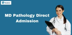 MD Pathology Direct Admission 2024