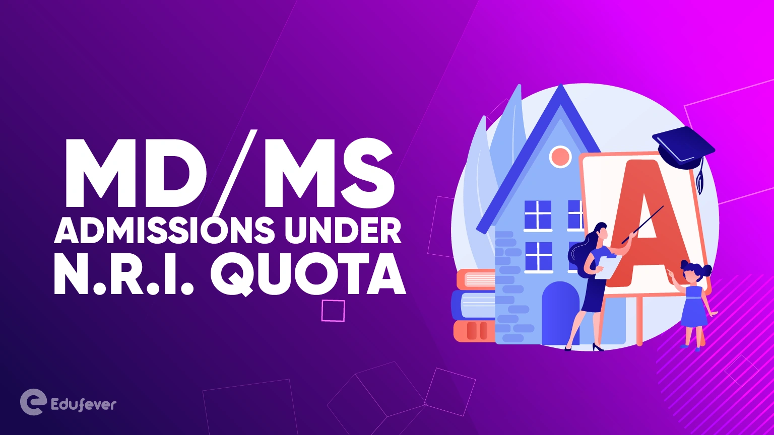 MD/MS Admissions under NRI Quota