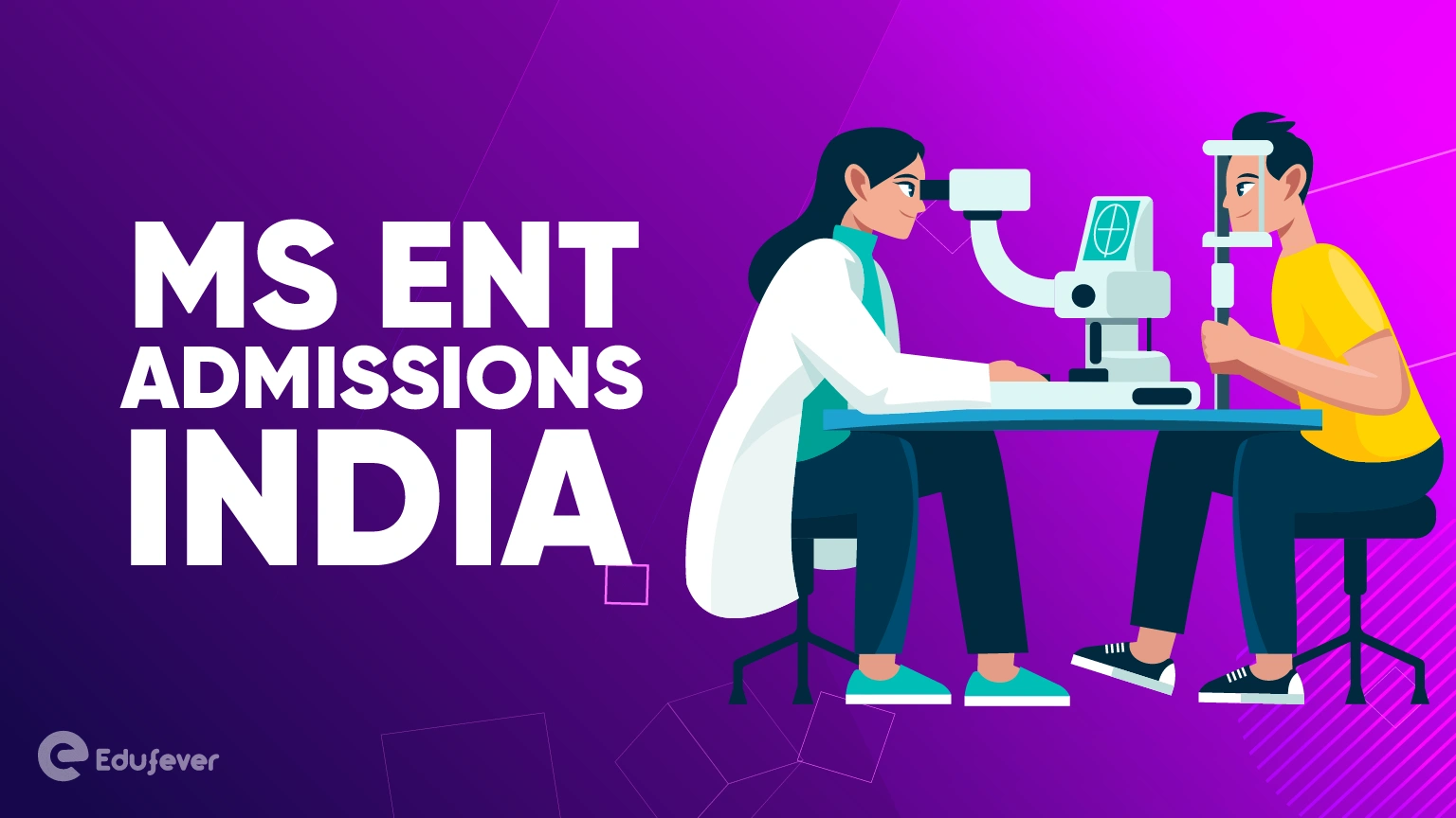 MS ENT Admissions India