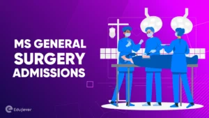 MS General Surgery Admissions