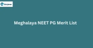 Meghalaya NEET PG Merit List