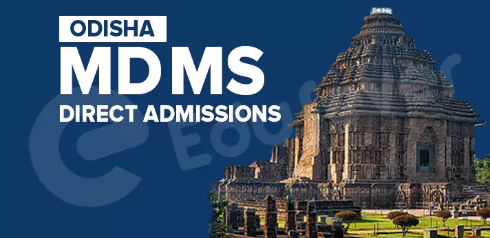 Odisha MD MS Direct Admission-