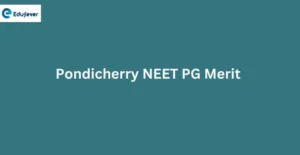 Pondicherry NEET PG Merit