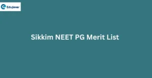 Sikkim NEET PG Merit List