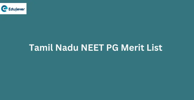 Tamil Nadu NEET PG Merit List