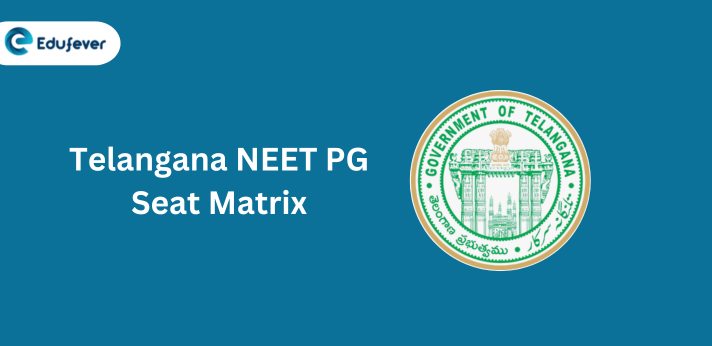 Telangana NEET PG Seat Matrix