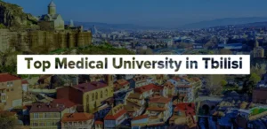 Top Medical University in Tbilisi