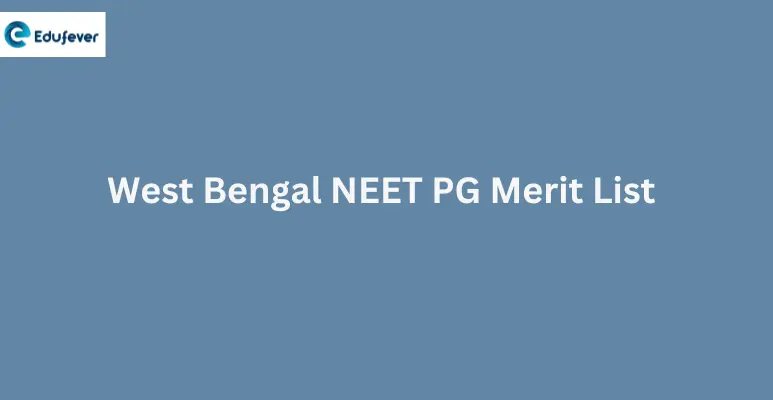 West Bengal NEET PG Merit List