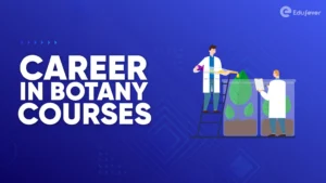 Career in Botany Courses