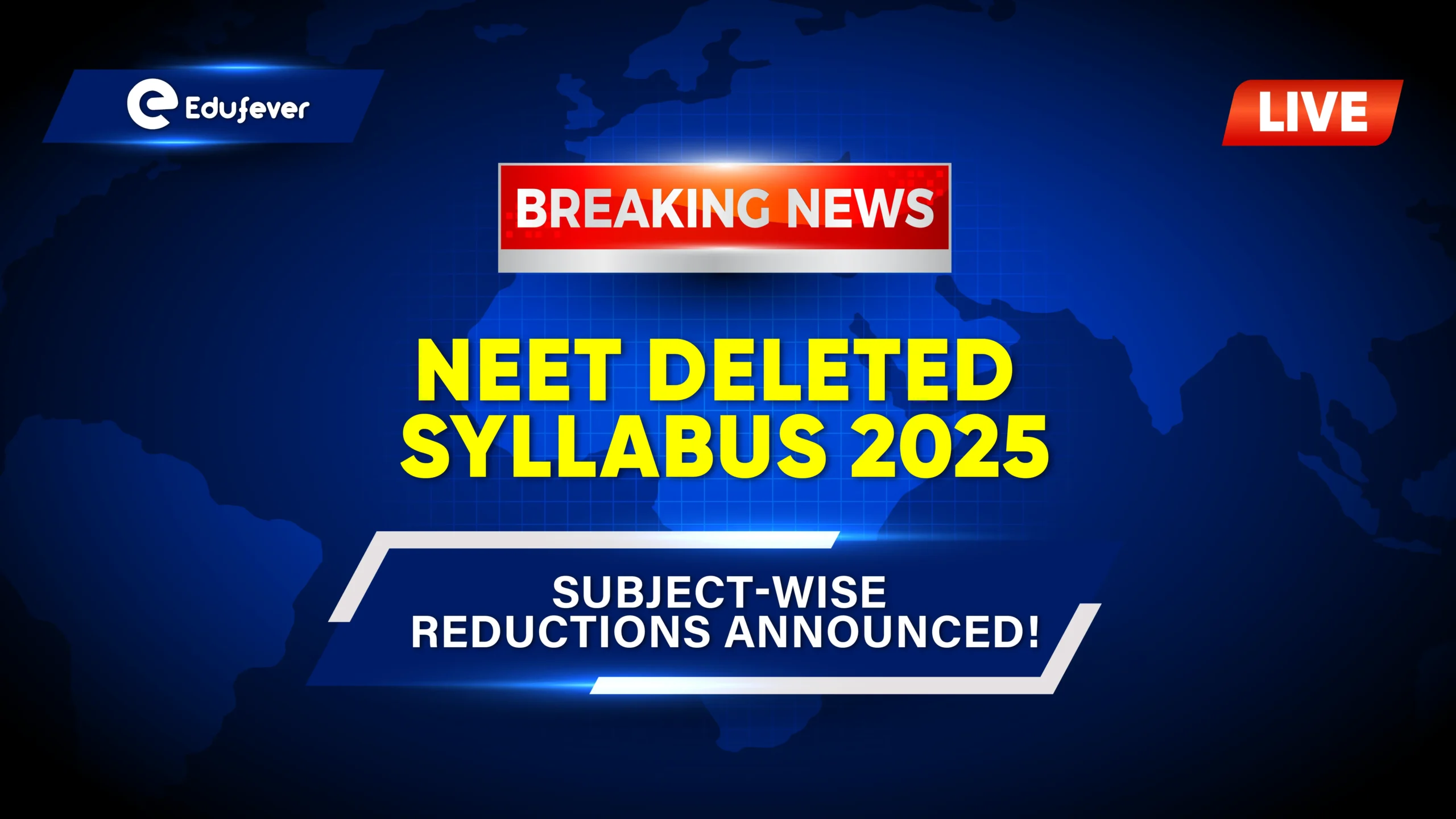 Breaking News NEET 2025 Deleted Syllabus