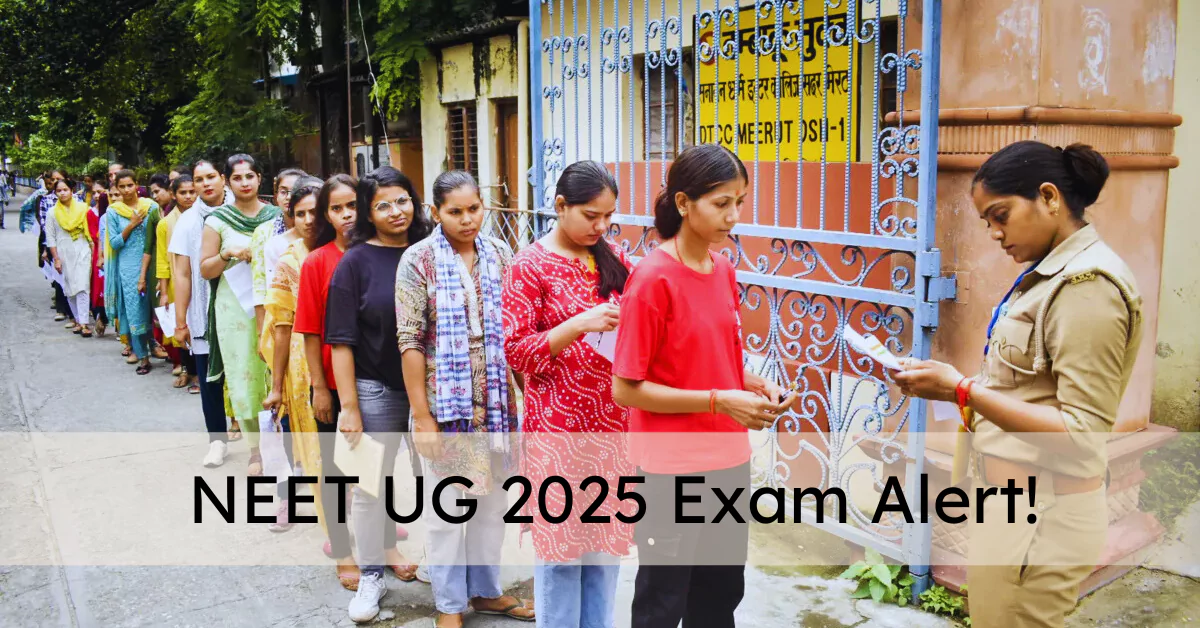 NEET UG 2025 exam alert