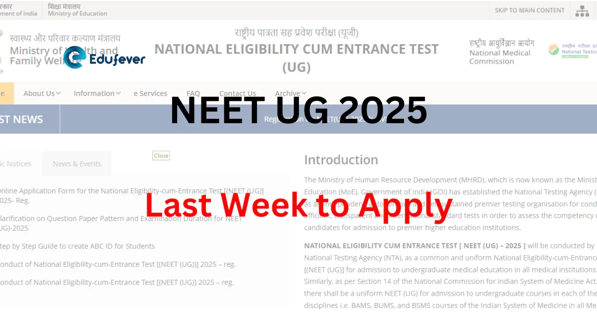 NEET UG 2025: Last Week To Apply!