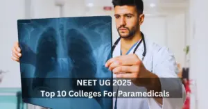 neet ug 2025 top 10 college for paramedicals